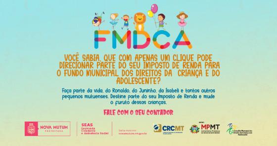  Fundo Municipal dos Direitos da Criança e do Adolescente de Nova Mutum (FMDCA)