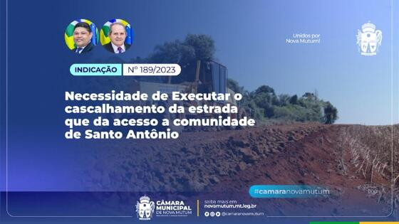 cascalhamento da principal estrada de acesso à comunidade Santo Antônio