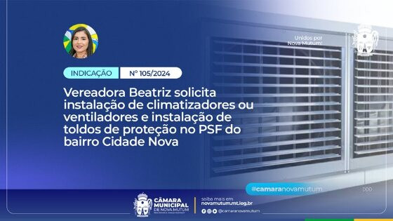 instalação de climatizadores ou ventiladores e instalação de toldos de proteção no PSF do bairro Cidade Nova