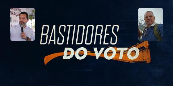 bastidores do voto