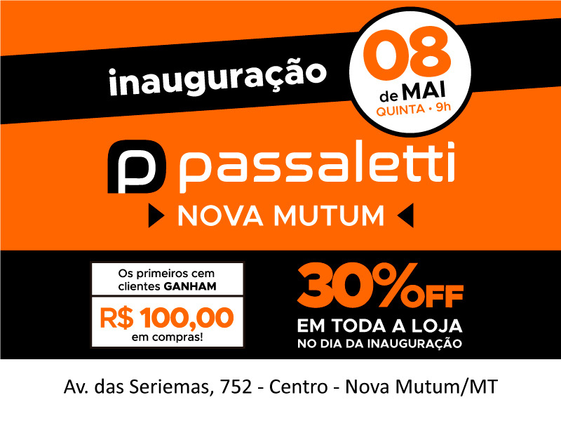 INAUGURAÇÃO LOJA PASSALETTI